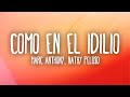 Marc Anthony - Como en el Idilio (Letra/Lyrics) ft. NATHY PELUSO