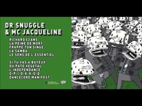 Dr Snuggle & Mc Jacqueline - Dancecore Manifest