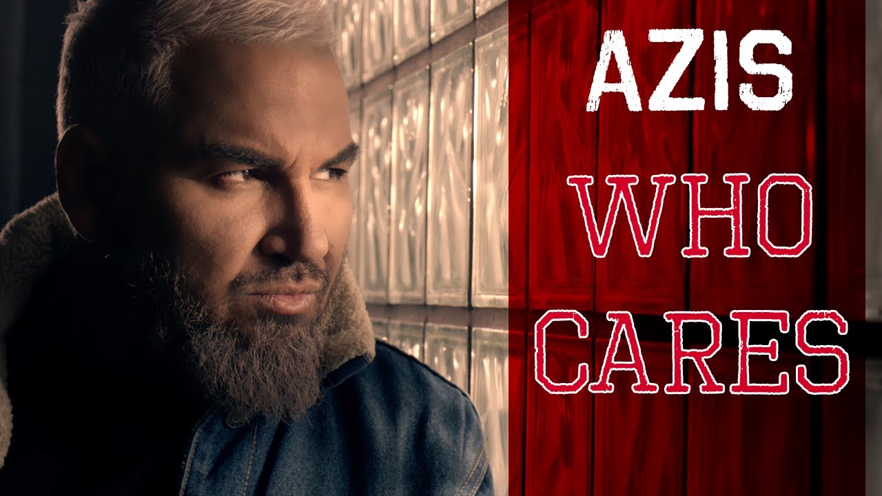 Азис - Who Cares 