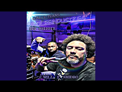 BIG TRIPPIN (feat. C WILL)