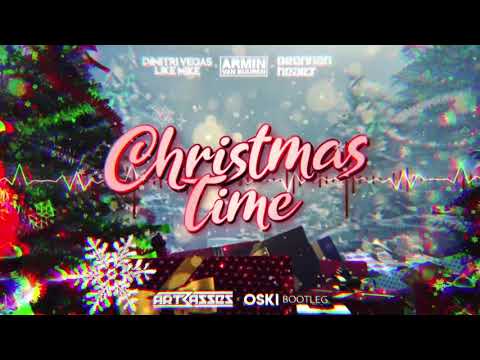 DV & LM x Armin van Buuren x Brennan Heart - Christmas Time (ARTBASSES x Oski Bootleg)