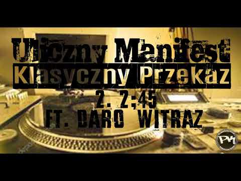 02.Uliczny Manifest-2:45 FT.DaroWitraż Prod ŁozaSTR