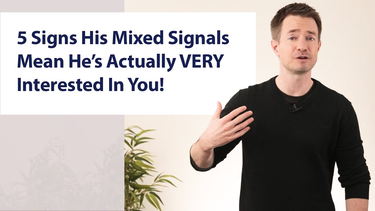 5 Signs His Mixed Signals Actually Mean He’s Falling for You