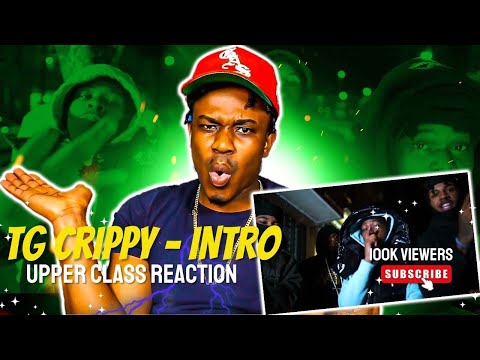 TG Crippy - INTRO (Official Music Video) (Prod.by.@YamaicaProductions) Upper Cla$$ Reaction