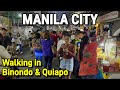 4K MANILA CITY Walk Tour 2024 BINONDO QUIAPO PHILIPPINES