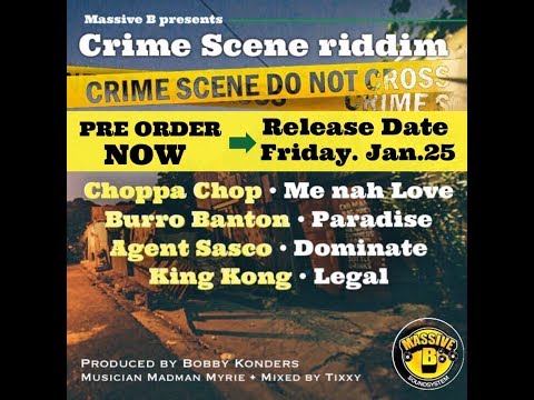 Choppa Chop x Burro Banton - Crime Scene riddim