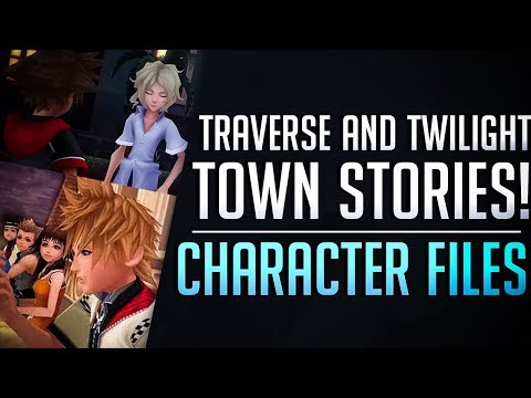 Traverse Town & Twilight Town STORIES! | Kingdom Hearts Series Character Files - News