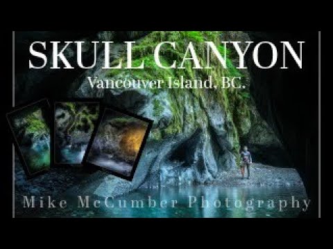 SKULL CANYON : Exploring a Hidden World on Vancouver Island