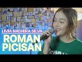 ROMAN PICISAN DEWA COVER LIRIK LIVIA NADHIRA SILVA