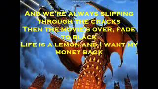 Life Is A Lemon (And I Want My Money Back) Lyrics