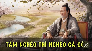 Tâm nghèo thì nghèo cả đời | Trí Tuệ Cổ Nhân