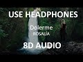 ROSALÍA Dolerme 8D Audio von 8 ROSALÍA Dolerme 8D Audio von 8