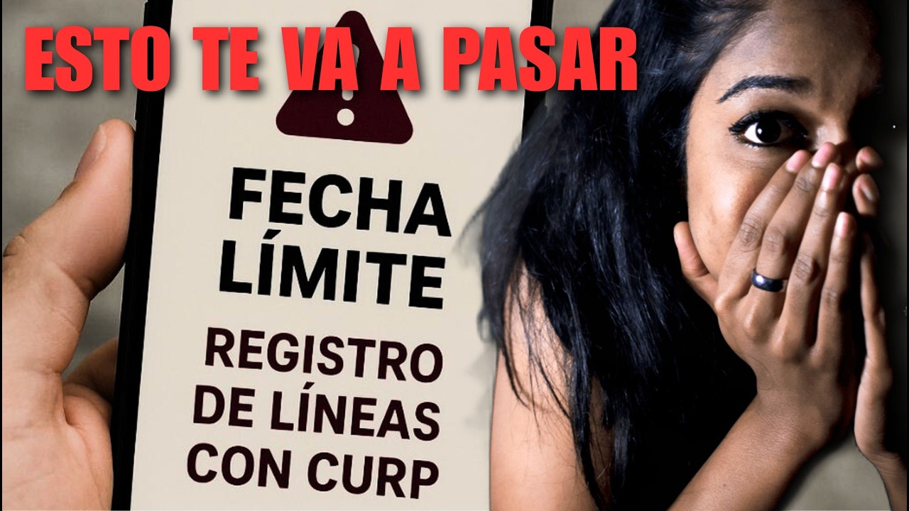 QUÉ te va a PASAR SI NO REGISTRAS tu TELÉFONO CELULAR EN MÉXICO el TIEMPO se ESTÁ ACABANDO