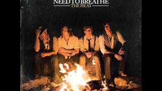 NeedToBreathe - Nothing Left To Lose