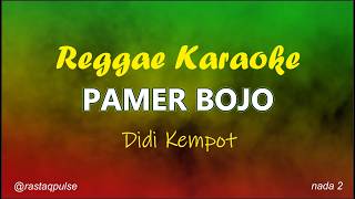 Download lagu Pamer Bojo Karaoke Reggae Ska Rancak (Didi Kempot) Rastaqpulse mp3