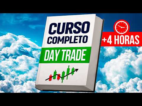 Day Trade: O Curso Definitivo para Iniciantes (+4 horas)