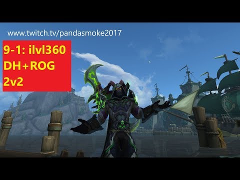How to play Havoc Demon Hunter in Arena 2v2 9-1 with rogue