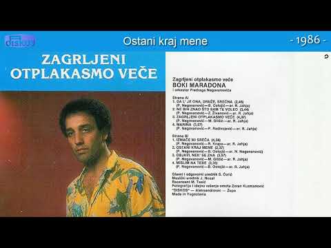 Boza Besirevic (Boki Maradona) - Ostani kraj mene - (Audio 1986)