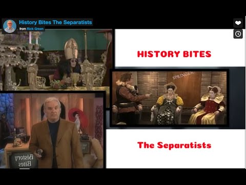 History Bites - The Separatists