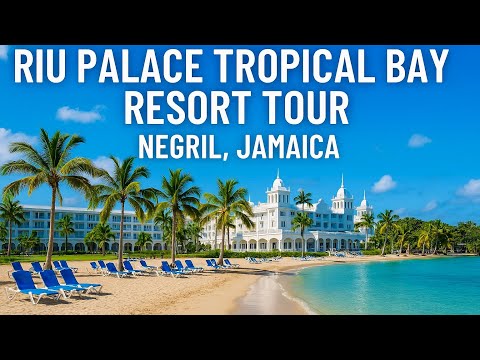 RIU Palace Tropical Bay tour | Bloody Bay Beach | Negril, Jamaica | Jamaica Series (Ep:3)