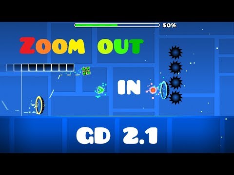How to make zoom out in Geometry Dash 2.11!