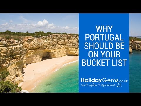 Why Portugal Should be on your Bucket List | HolidayGems.co.uk
