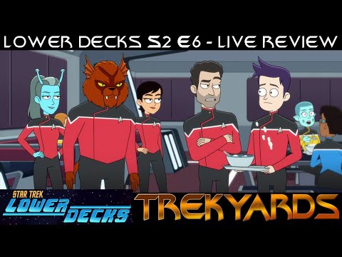 ST: Lower Decks S2E6 - "The Spy Humongous" LIVE Review and Breakdown