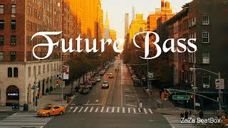 Download lagu Future Bass (Dj. Cin) mp3