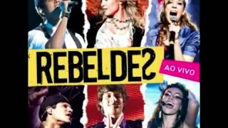 Juntos At o Fim- 10   CD Rebeldes Ao Vivo