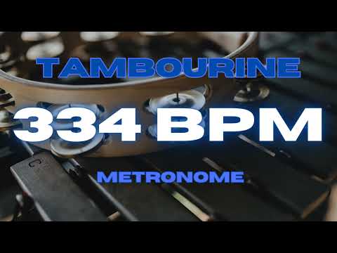 334 BPM - Tambourine Metronome