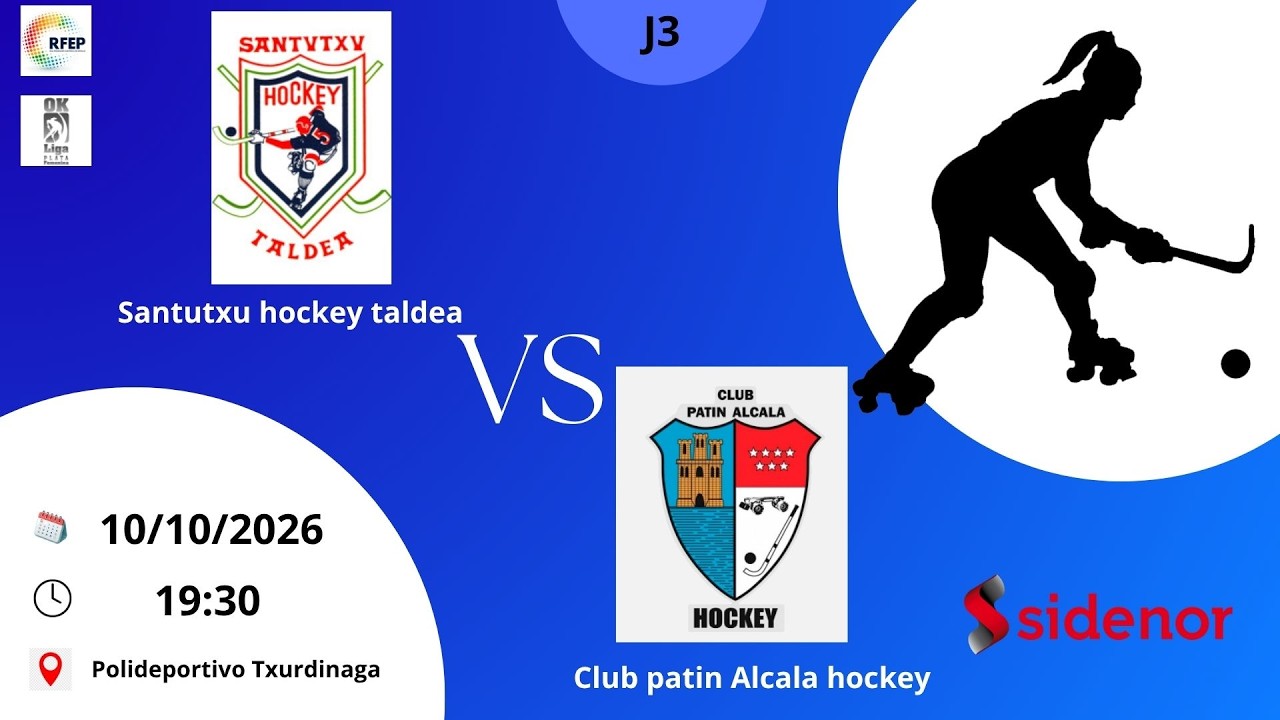 SANTUTXU HOCKEY TALDEA vs CLUB PATIN ALCALA HOCKEY