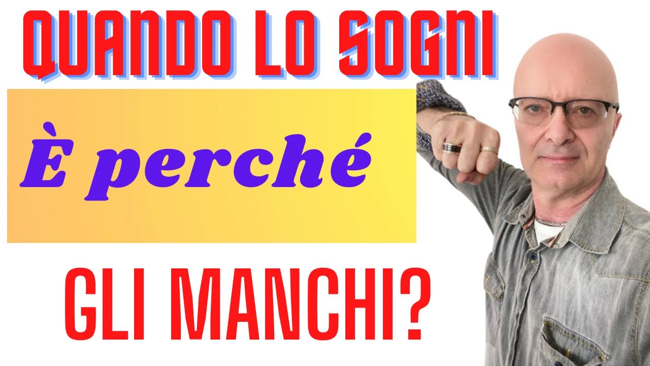 QUANDO SOGNI QUALCUNO, A QUELLA PERSONA MANCHI 6 TIPI DI SOGNI E COSA INDICANO | MASSIMO TARAMASCO