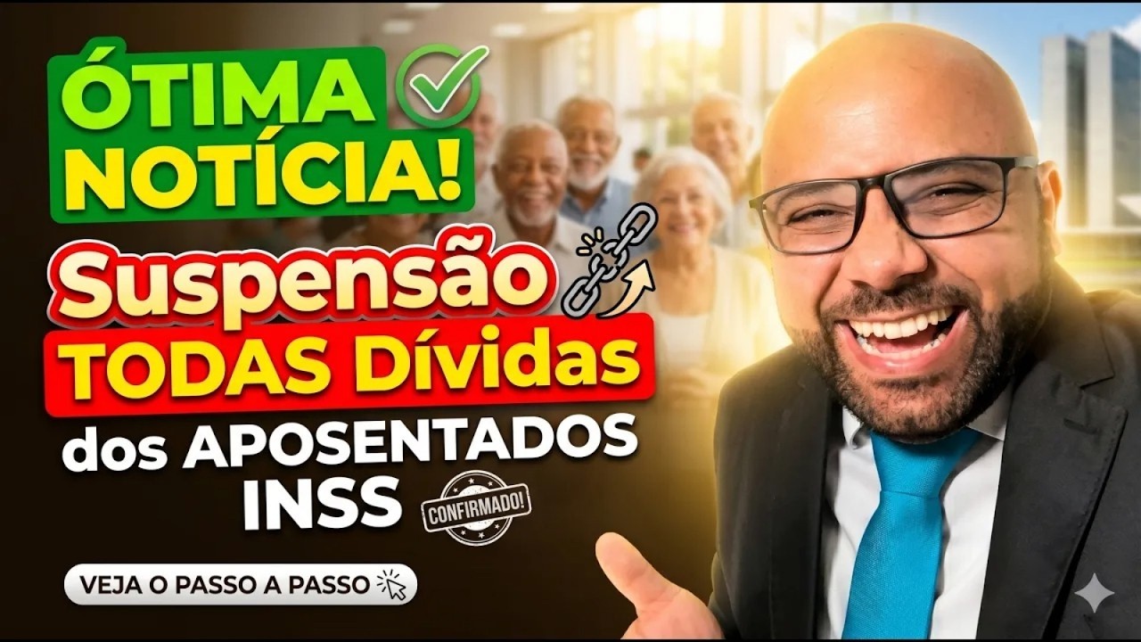 ÓTIMA NOTÍCIA! Suspensão TODAS Dívidas dos APOSENTADOS INSS COM BANCOS