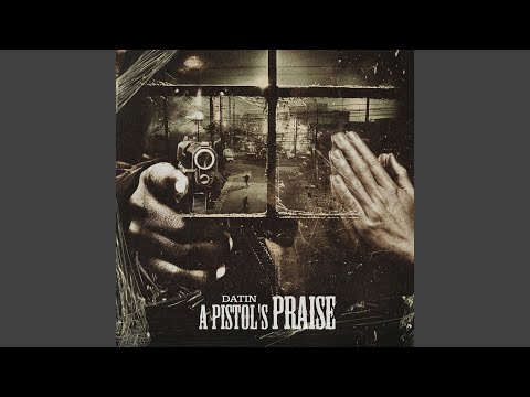 A Pistol's Praise