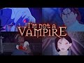 I M Not A Vampire Crossover Horror MEP