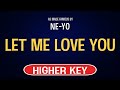 NeYo - Let Me Love You | Karaoke Higher Key