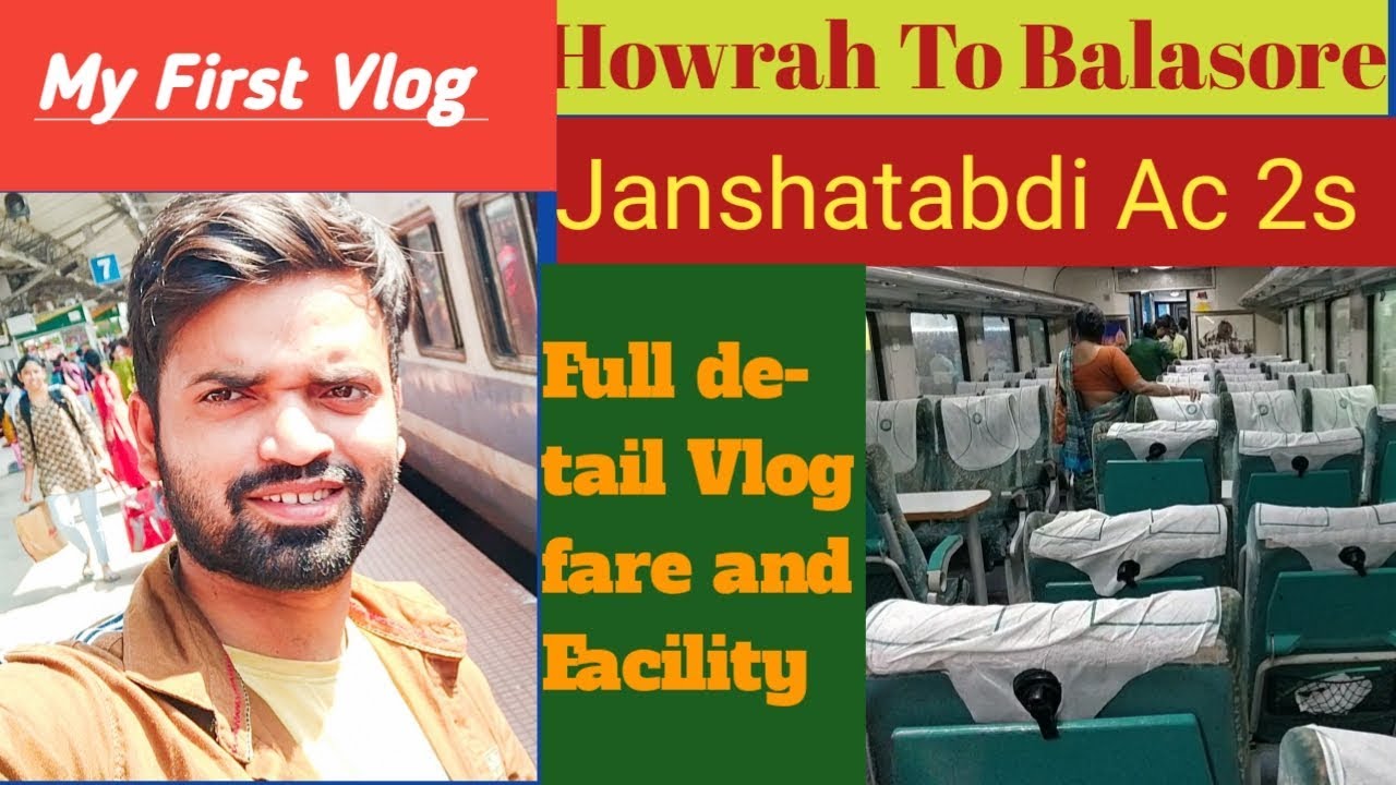 HOWRAH TO BALASORE VLOG 2S AC TRAIN JANSHATABDI FULL DETAIL