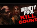 Infinity Pool (2023) Kill Count 🚗🔪👯‍♀️