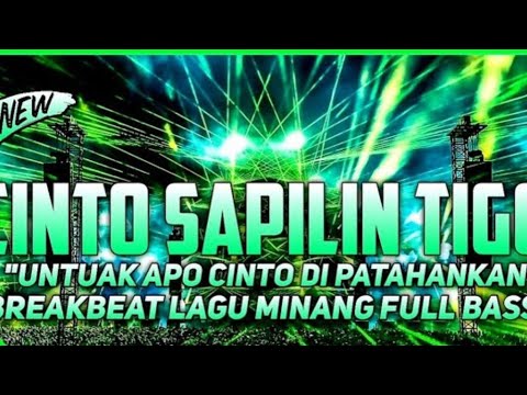 Dj Cinto Sapilin Tigo Jungle Dutch 2023¤¤¤¤ Minang Dutch 2023 Di Kerasin aja