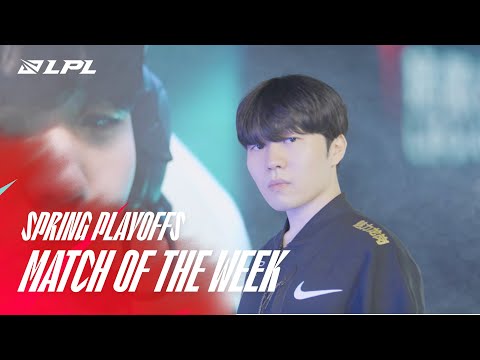 Match of the Week | 2022 Spring Playoffs