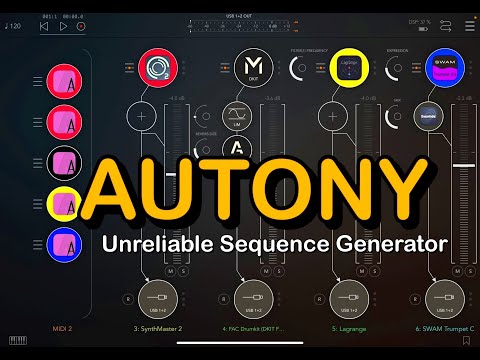 AUTONY - Unreliable Sequence Generator - UPDATED - Cool Things You Can Do - Tutorial