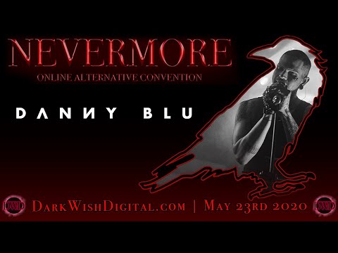 NEVERMORE Presents: Danny Blu