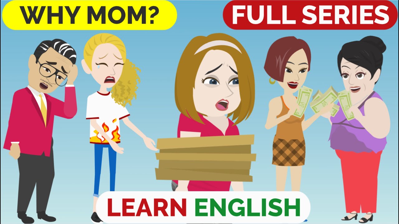 ❤️Why Mom Full Series | Animated stories | English Story | English Conversation | Window English