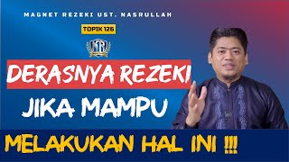 Download lagu 🔴Topik 126 | DERASNYA REZEKI ‼️ JIKA MAMPU MELAKUKAN HAL SPESIAL INI | Magnet Rezeki Ust. Nasrullah mp3 Download lagu 🔴Topik 126 | DERASNYA REZEKI ‼️ JIKA MAMPU MELAKUKAN HAL SPESIAL INI | Magnet Rezeki Ust. Nasrullah mp3