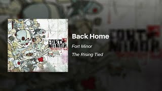 Back Home - Fort Minor (feat. Common and Styles of Beyond)