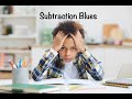 Subtraction Blues