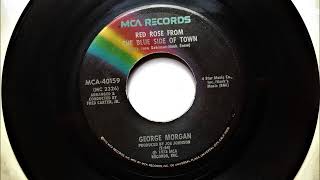 Red Rose From The Blues Side Of Town , George Morgan , 1973