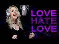 Alice In Chains - Love Hate Love - Layne Staley - ft Gabriela Gunčíková - Ken Tamplin Vocal Academy