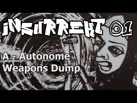 Insurrekt 01 - A - Autonome - Weapons Dump