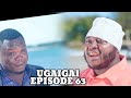 UGAIGAI EPISODE 63 Starlng Mkojani Samofi
